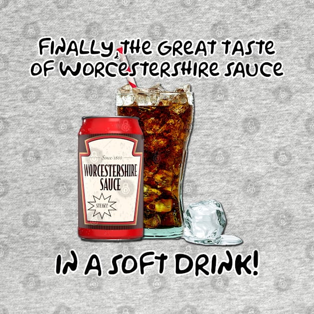 Worchestershire Sauce...In a Soft Drink! by THRILLHO